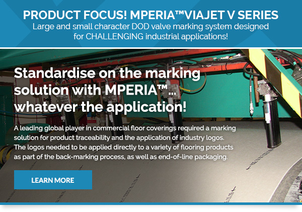 Standardise the marking solution with MPERIA….whatever the application!